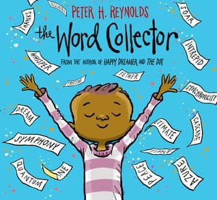 The Word Collector (Peter H. Reynolds, Hardcover,