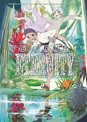To Your Eternity 9 (Yoshitoki Oima, Trade