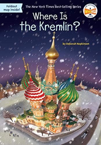 Where Is the Kremlin? (Deborah Hopkinson,
