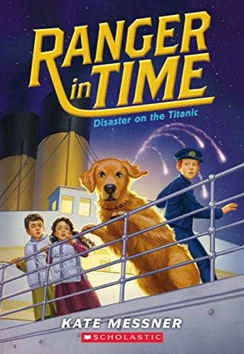 Disaster on the Titanic (Ranger in Time #9) (Kate