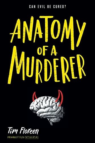 Anatomy of a Murderer (Tim Floreen, Paperback,
