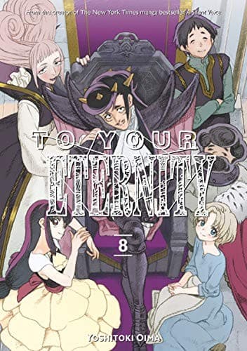 To Your Eternity 8 (Yoshitoki Oima, Trade