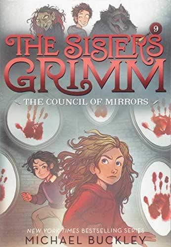 The Council of Mirrors (The Sisters Grimm #9):