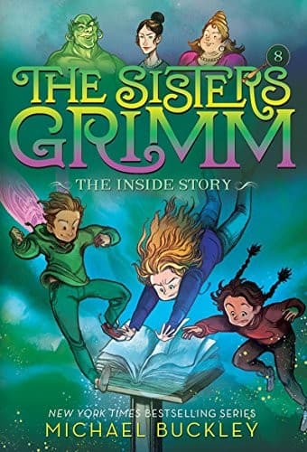 The Inside Story (The Sisters Grimm #8): 10th