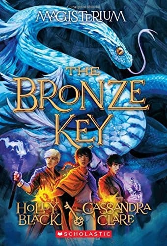 The Bronze Key (Magisterium #3) (Black Holly,