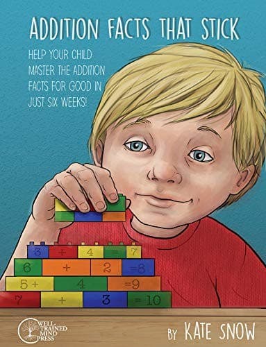Addition Facts That Stick: Help Your Child Master