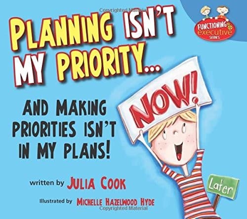Planning Isn't My Priority: and Making Priorities