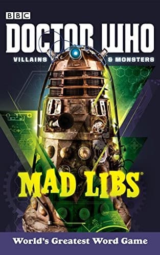 Doctor Who Villains and Monsters Mad Libs (Rob