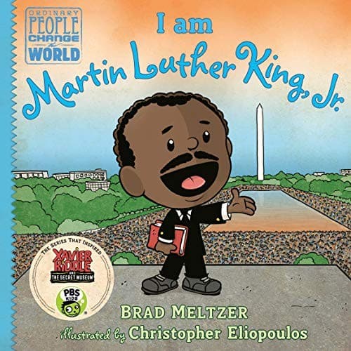 I am Martin Luther King, Jr. (Brad Meltzer,
