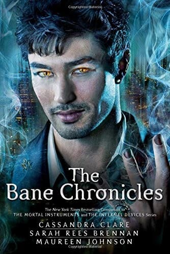 The Bane Chronicles (Cassandra Clare, Paperback,