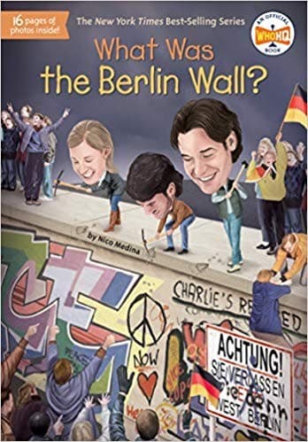 What Was the Berlin Wall? (Nico Medina,