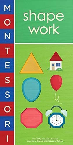 Montessori: Shape Work (Bobby George, Hardcover,