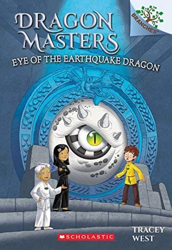 Eye of the Earthquake Dragon: A Branches Book