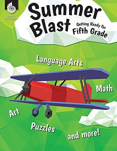 Summer Blast: Getting Ready for Fifth Grade: