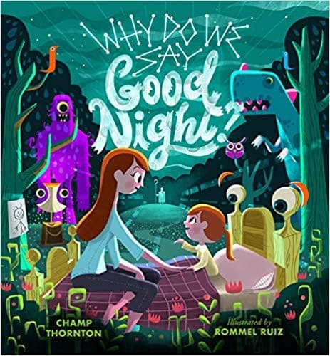 Why Do We Say Good Night?
