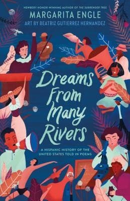 Dreams from Many Rivers: A Hispanic History of