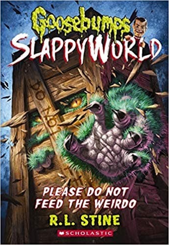 Please Do Not Feed the Weirdo (Goosebumps