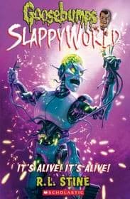It's Alive! It's Alive! (Goosebumps SlappyWorld