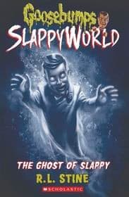 The Ghost of Slappy (Goosebumps SlappyWorld #6)