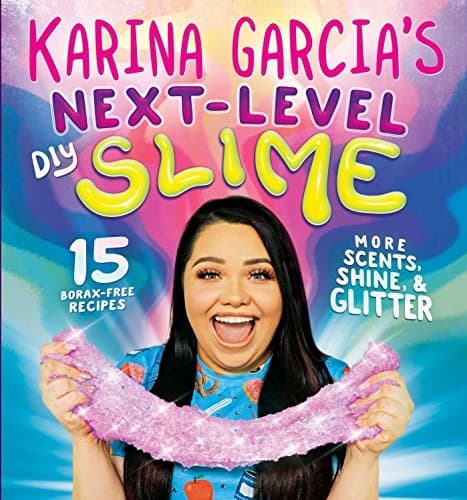 Karina Garcia'S Next-Level Diy Slime (Karina