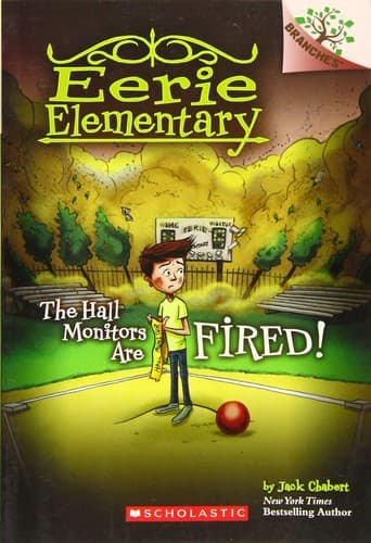 The Hall Monitors Are Fired!: A Branches Book