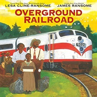 Overground Railroad (Lesa Cline-Ransome,