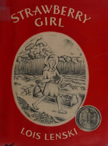 Strawberry Girl: A Newbery Award Winner (Lois