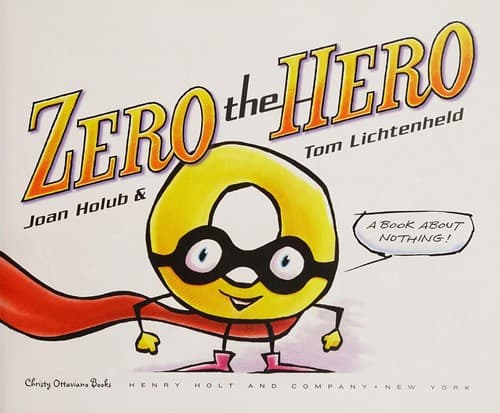 Zero the Hero (Joan Holub, Hardcover, Grades 1 to