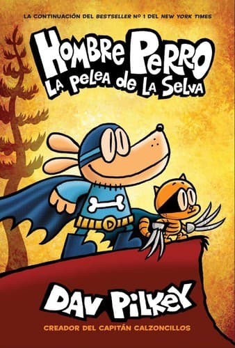 Hombre Perro: La pelea de la selva (Dog Man: