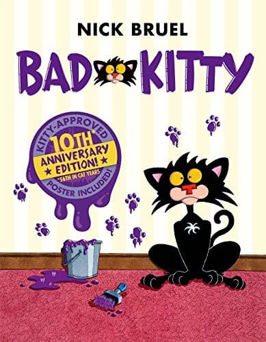 Bad Kitty (Nick Bruel, Hardcover, Grades P to 3)