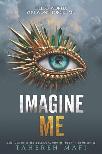 Imagine Me (Tahereh Mafi, Paperback, Grades 9 to