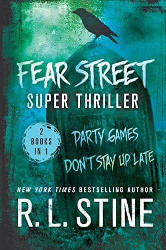 Fear Street Super Thriller: Party Games & Don't