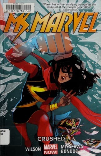 MS. MARVEL VOL. 3: CRUSHED (G. Willow Wilson,