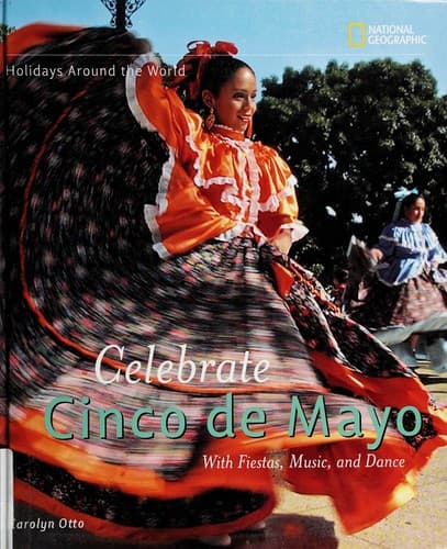 Celebrate Cinco de Mayo: With Fiestas, Music, and