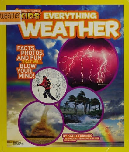 National Geographic Kids Everything Weather: