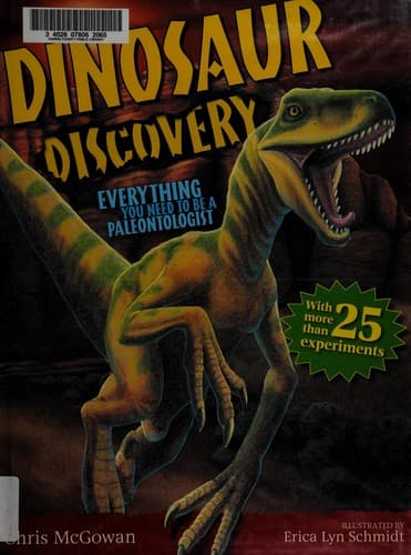 Dinosaur Discovery: Everything You Need to Be a