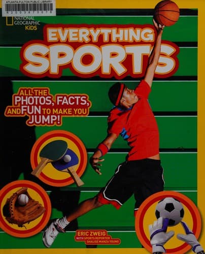 National Geographic Kids Everything Sports: All