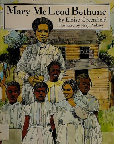Mary McLeod Bethune (Eloise Greenfield,