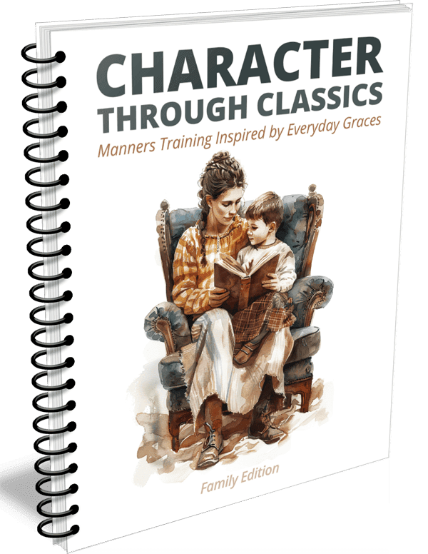 Character Through Classics — Family Edition