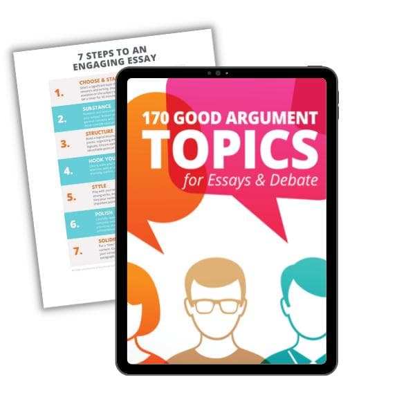 170 Good Argument Topics + Engaging Essay Bundle
