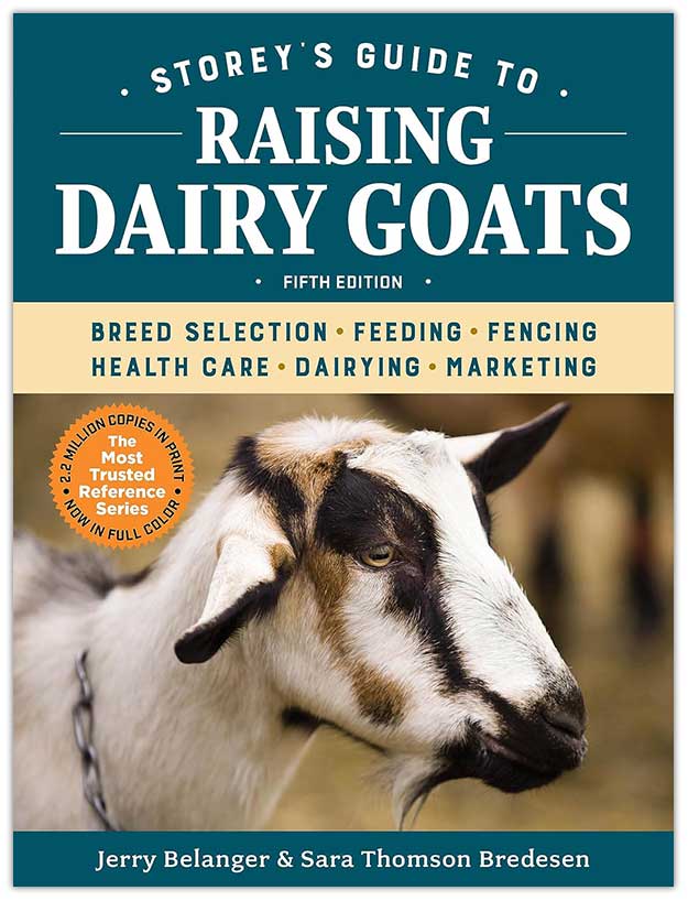 Storey's Guide to Raising Dairy Goats