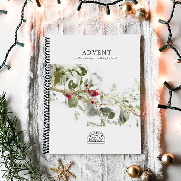 Morning Time Advent Guide by Brighter Day Press