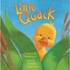 Little Quack Hardcover Book