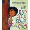 The Day You Begin Hardcover Book