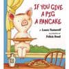 If You Give a Pig a Pancake Hardcover