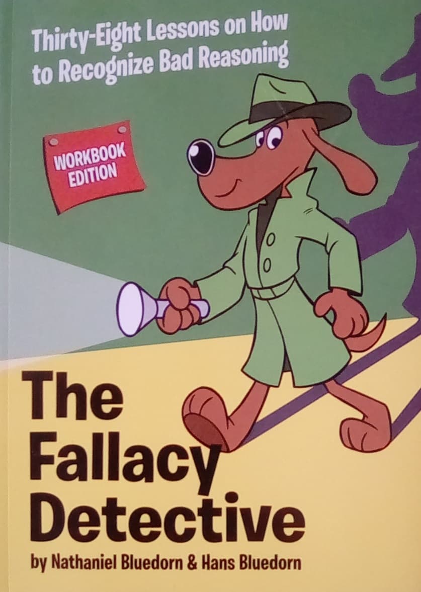 Fallacy Detective Workbook