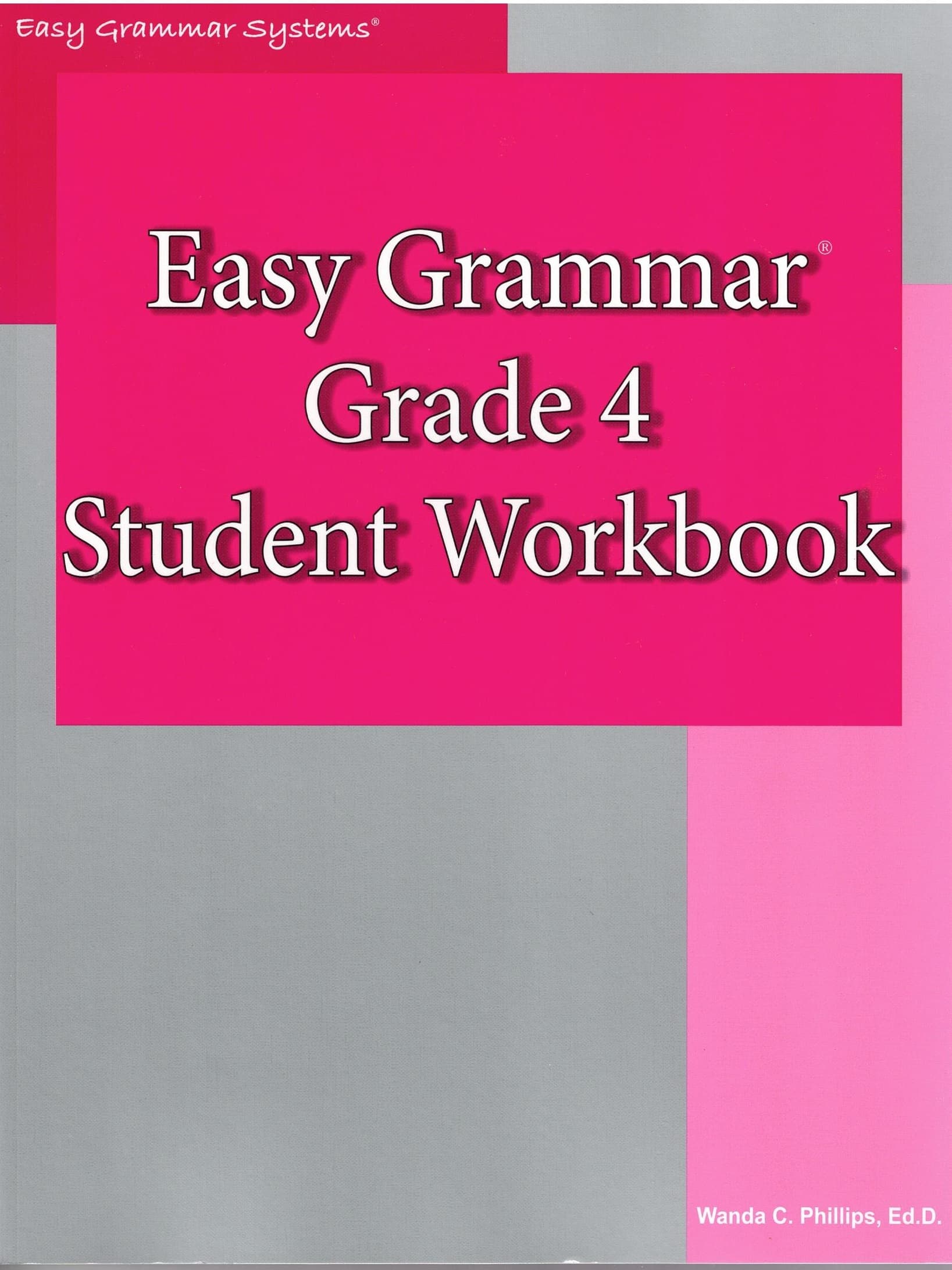 Easy Grammar: Grade 4 Student Workbook