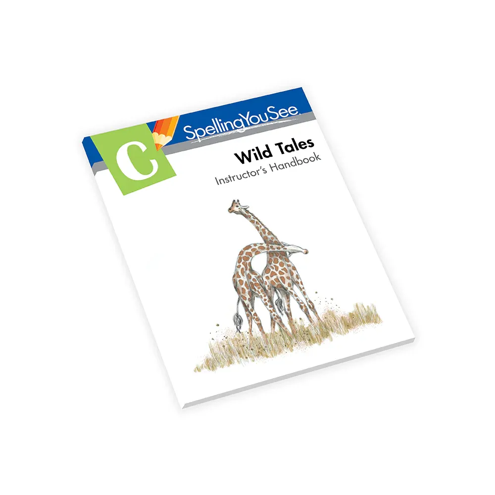 Spelling You See C Wild Tales 2E Instructors