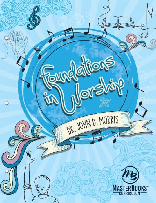 Master Books Foundations in Worship