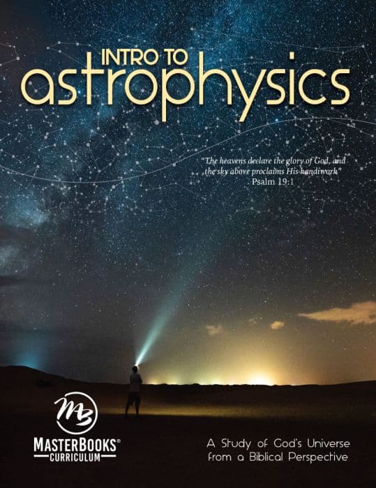 Master Books Intro to Astrophysics Text